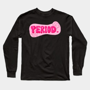 Period boo Long Sleeve T-Shirt